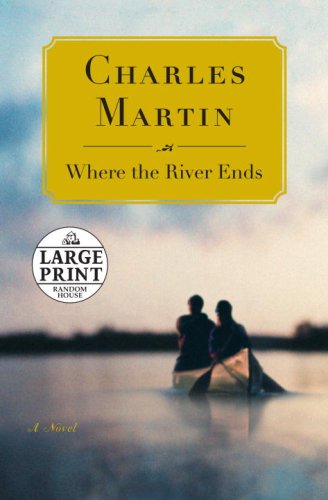 Buy Where the River Ends (Random House Large Print (Cloth/paper)) — BookShops.in