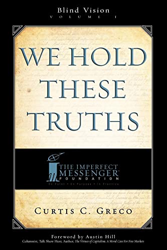 We Hold These Truths (2nd Edition) (Blind Vision, 1)
