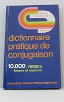 Dictionnaire pratique de conjugaison 10000 verbes B01MZXK9W2 Book Cover
