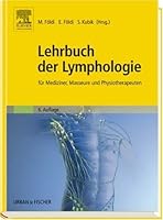Lehrbuch der Lymphologie fur Mediziner, Masseure und Physiotherapeuten 343745322X Book Cover