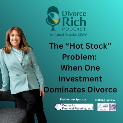 The "Hot Stock Problem": When One Investment Dominates your Divorce
