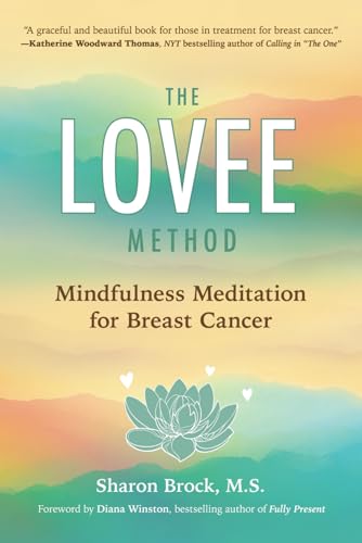 The Lovee Method: Mindfulness Meditation For Breast Cancer