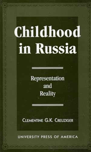 Childhood in Russia: Representation and Reality