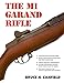 The M1 Garand Rifle
