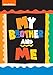 My Brother and Me: The Complete Series