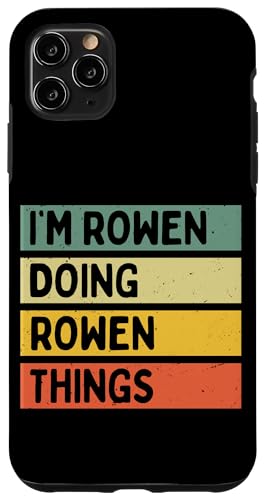 I'm Rowen Doing Rowen Things �ʔ������� �X�}�z�P�[�X iPhone 11 Pro Max �p