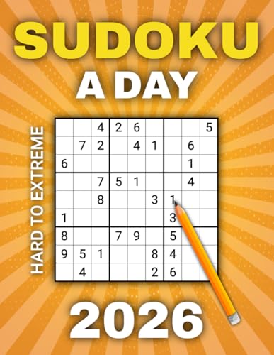 Sudoku A Day 2026: 365 Daily Expert Puzzles for Adults & Seniors from Hard to Extreme