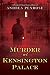 Murder at Kensington Palace (A Wrexford & Sloane Mystery Book 3)