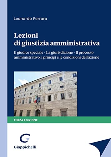 LEZIONI DI GIUSTIZIA AMMINISTRATIVA 3ED