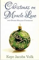 Christmas on Miracle Lane and Other Holiday Favorites 1555037623 Book Cover