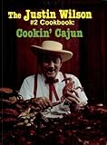 The Justin Wilson #2 Cookbook: Cookin' Cajun