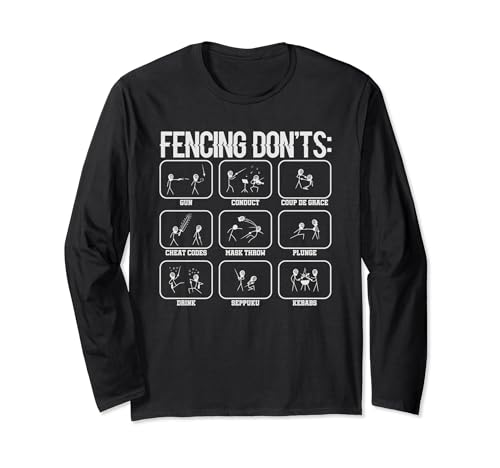 Fencing Don't s Fencer Lustiges Fechten Geschenk Langarmshirt