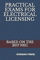 Practical Exams for Electrical Licensing : - Norman Finkel 1729404553 Book Cover