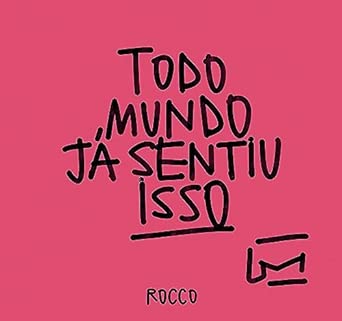 Todo mundo já sentiu isso