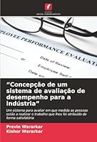 "Concepção de um sistema de avaliação de desempenho para a indústria" (Portuguese Edition) 6202325771 Book Cover