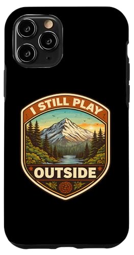 I Still Play Outdoors Nature Hiker �L�����v �n�C�L���O �X�}�z�P�[�X iPhone 11 Pro �p
