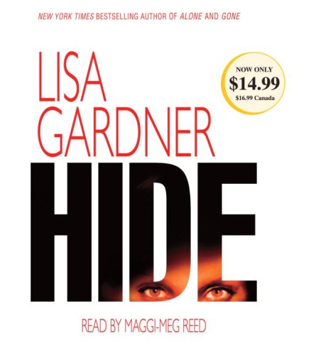 Hide : Gardner, Lisa, Reed, Maggie-Meg: Amazon.in: Books