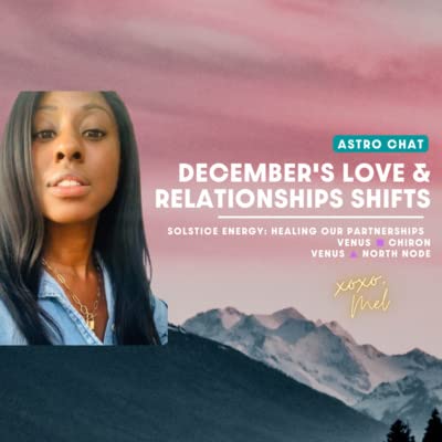 『Ep 16: December's Love & Relationships Shifts— Solstice Energy: Healing Our Partnerships』のカバーアート
