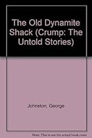 The Old Dynamite Shack 0790006928 Book Cover