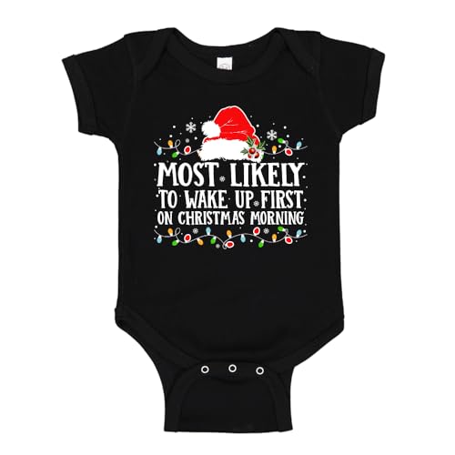 Most Likely to Wake Up First On Christmas Baby Bodysuit Infant One Piece or Toddler T-Shirt Funny Xmas Baby Outfit