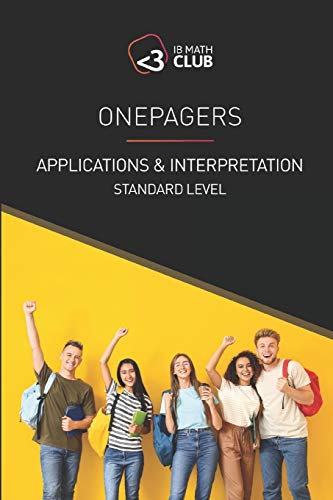 ONEPAGERS: Applications and Interpretation Standard Level