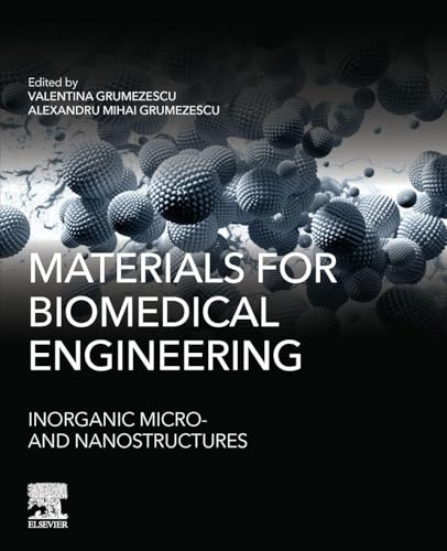 Materials for Biomedical Engineering: Inorganic Micro- and Nanostructures
