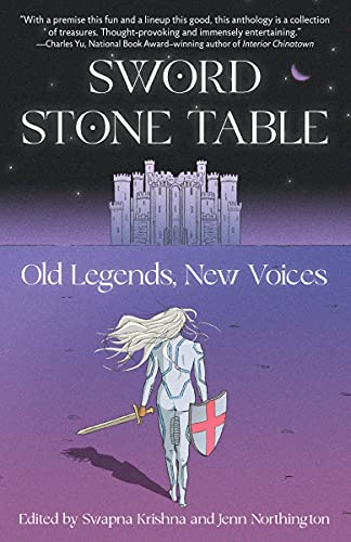 Sword Stone Table: Old Legends, New Voices (English Edition) - Krishna, Swapna