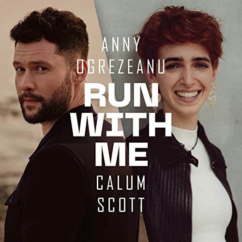 Calum Scott & Anny Ogrezeanu