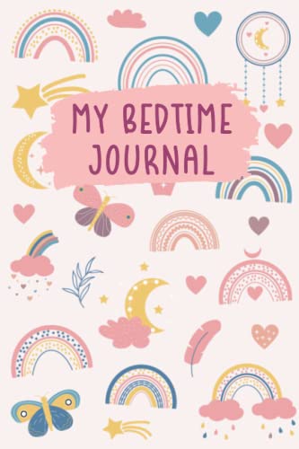 My Bedtime Journal: A Bedtime Journal for Kids with Prompts for Gratitude, Emotions, and Self-reflection | Promote Positive Thinking, Mindfulness, & Self-Love