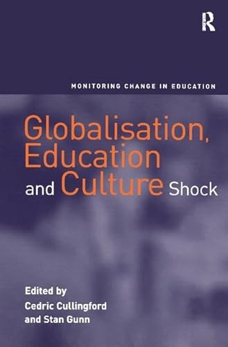 Globalisation, Education and Culture Shock (Monitoring Change in Education)