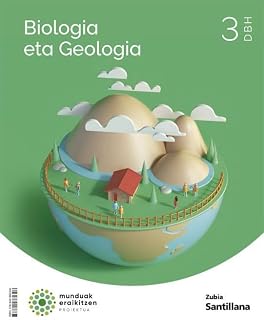 BIOLOGIA ETA GEOLOGIA 3 DBH MUNDUAK ERAIKITZEN