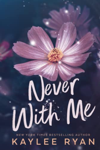 Never with Me - Special Edition 1949151727 Book Cover
