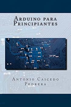 Paperback Arduino para Principiantes [Spanish] Book
