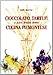 Cioccolato, Tartufi E Altri Tesori Della Cucina Piemontese - 3