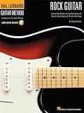 Hal Leonard Rock Guitar Method - Learn Rhythm and Lead Guitar | Step-by-Step Lessons with 70 Rock Songs...