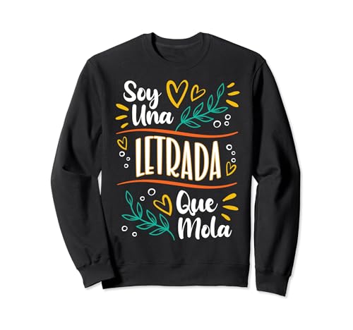 Una Letrada Que Mola Regalo para una Amiga Abogada Sweatshirt