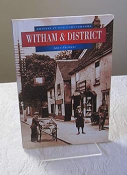 Paperback Witham (Britain in Old Photographs) Book