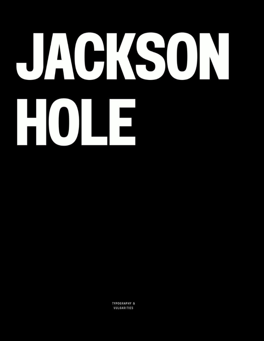 Jackson Hole: The Coffee Table Book      Paperback – October 29, 2025
