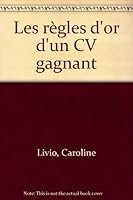 Regles d'or d'un cv gagant (les) 2910325105 Book Cover