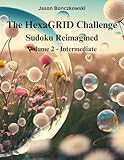 The HexaGRID Challenge: VOLUME 2 - The Intermediates Realm