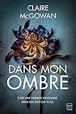 mcgowans hannover  Dans mon ombre (French Edition)