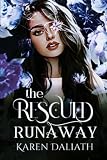 The Rescued Runaway: A Christian Young Adult Fiction
