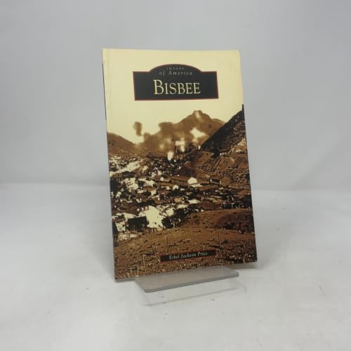 Bisbee (AZ) (Images of America)