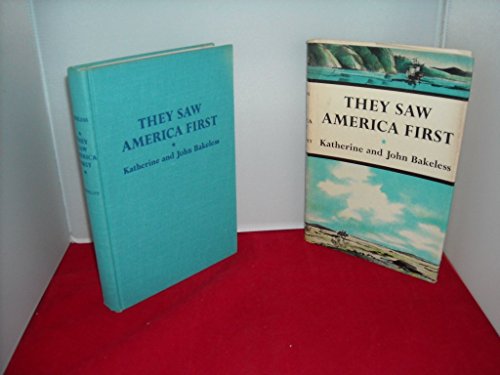 They saw America first;: Our first explorers an... B0007E0QM6 Book Cover