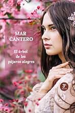 El árbol de los pájaros alegres: Novela Finalista Premio Ellas (Nueva Edición): Volume 1