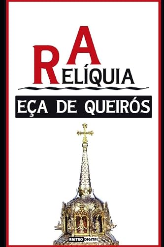 A Relíquia (Portuguese Edition) [Portuguese] 1795646594 Book Cover
