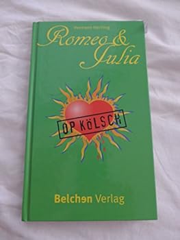 Hardcover Romeo und Julia op kölsch [German] Book