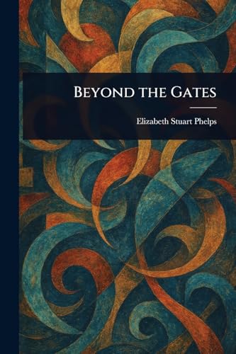 Beyond the Gates