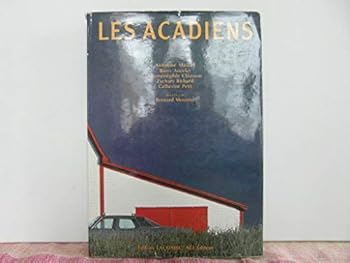 Paperback Les Acadiens: Pie´tons de l'Atlantique (French Edition) [French] Book