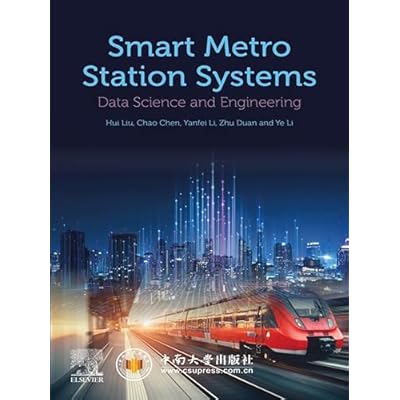 Smart Metro Station Systems: Data Science and Engineering